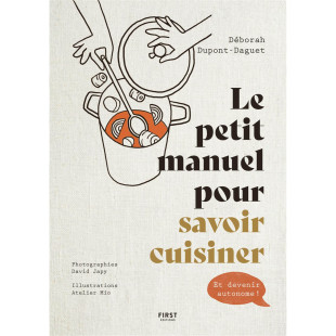Le petit manuel pour savoir cuisiner - First Editions