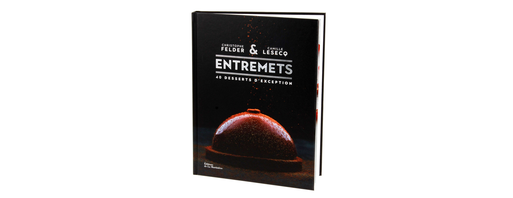 Entremets - La Martiniere