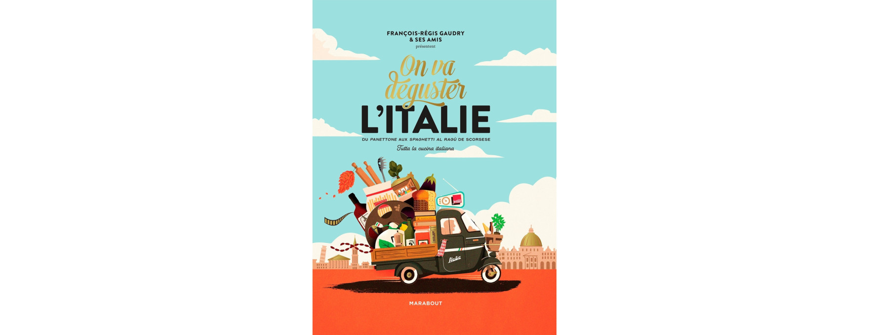 On va deguster l´Italie - Marabout