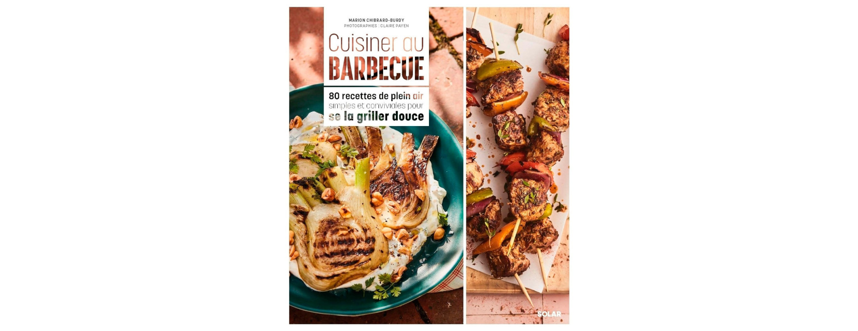 Cuisiner au barbecue - Solar