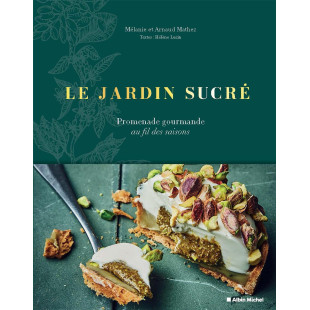 Le jardin sucré - Albin Michel