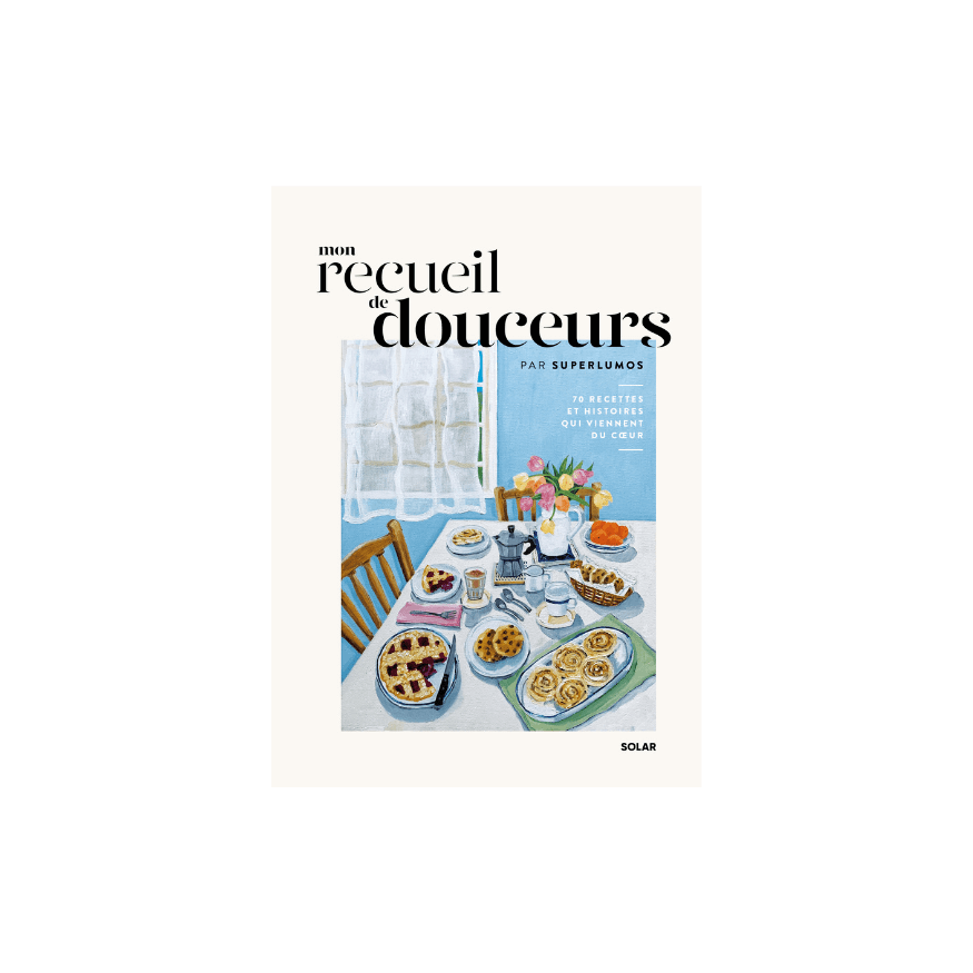 Mon recueil de douceurs par Superlumos - Solar