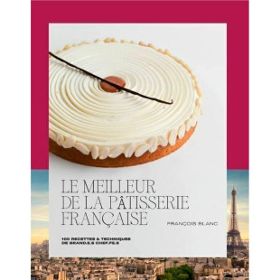 Le meilleur de la pâtisserie française - Alain Ducasse EDS