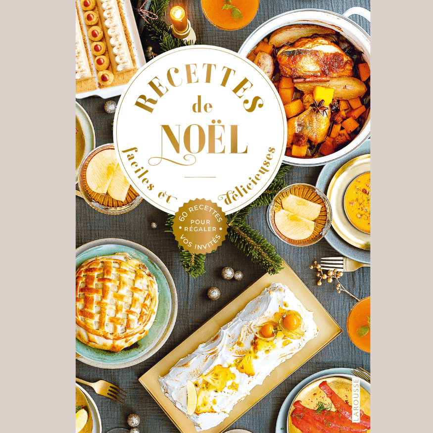 Recettes de Noël faciles et délicieuses – Larousse | Alice Délice
